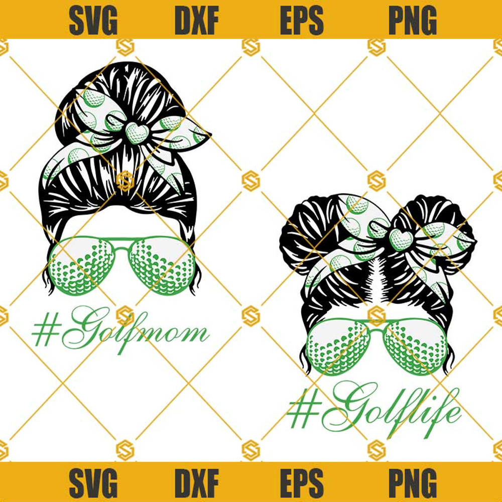 Messy Bun Golf Svg, Golf Life Svg, Golf Svg, Golf Mom Svg.jpg