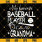 My Favorite Baseball Player Calls Me Grandma SVG, Sport SVG, Baseball SVG, Baseball Player SVG, Grandma SVG, Baseball Grandma SVG.jpg