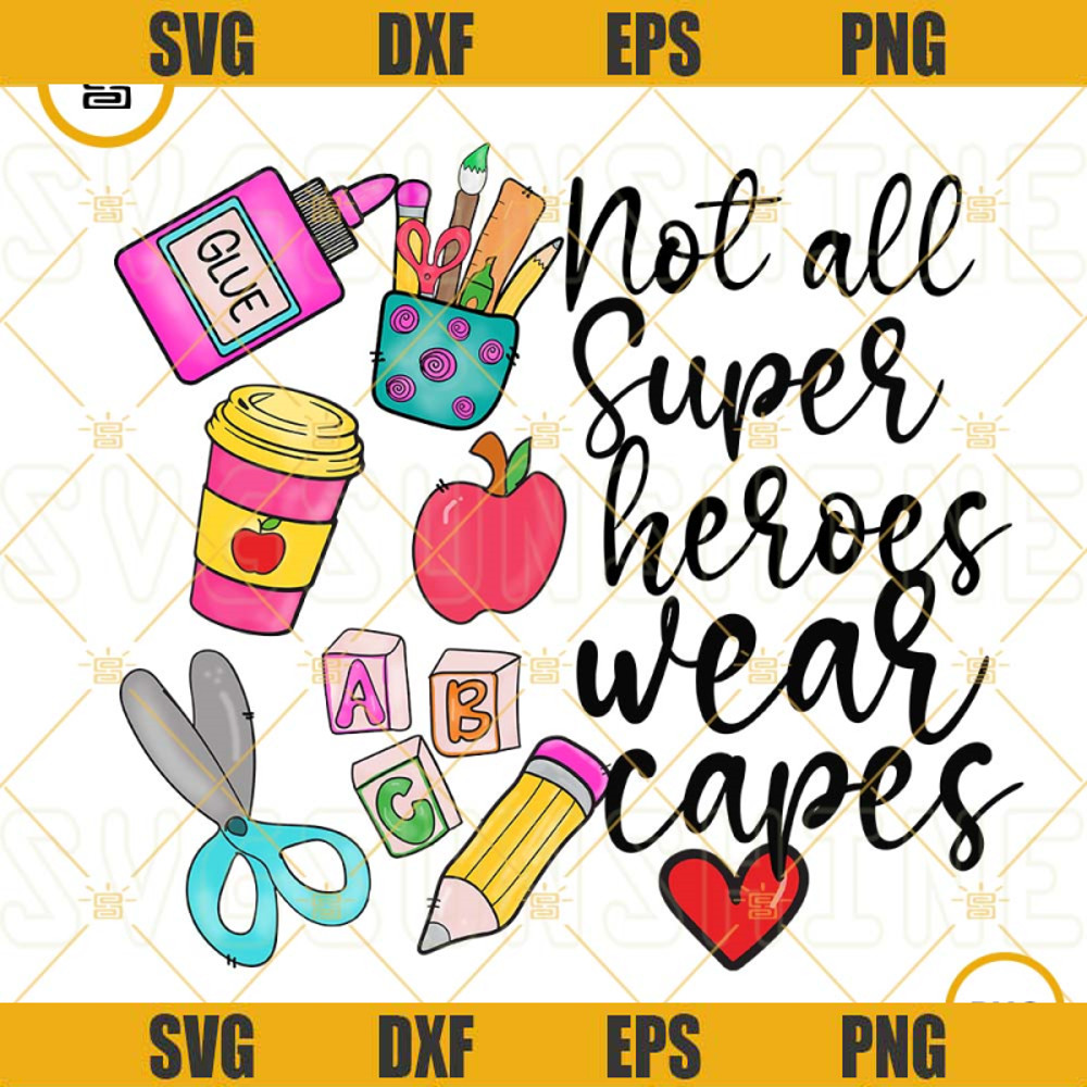 Not All Super Heroes Wear Capes PNG, Teacher PNG, Ruler PNG, Pencil PNG, Sublimation Design.jpg