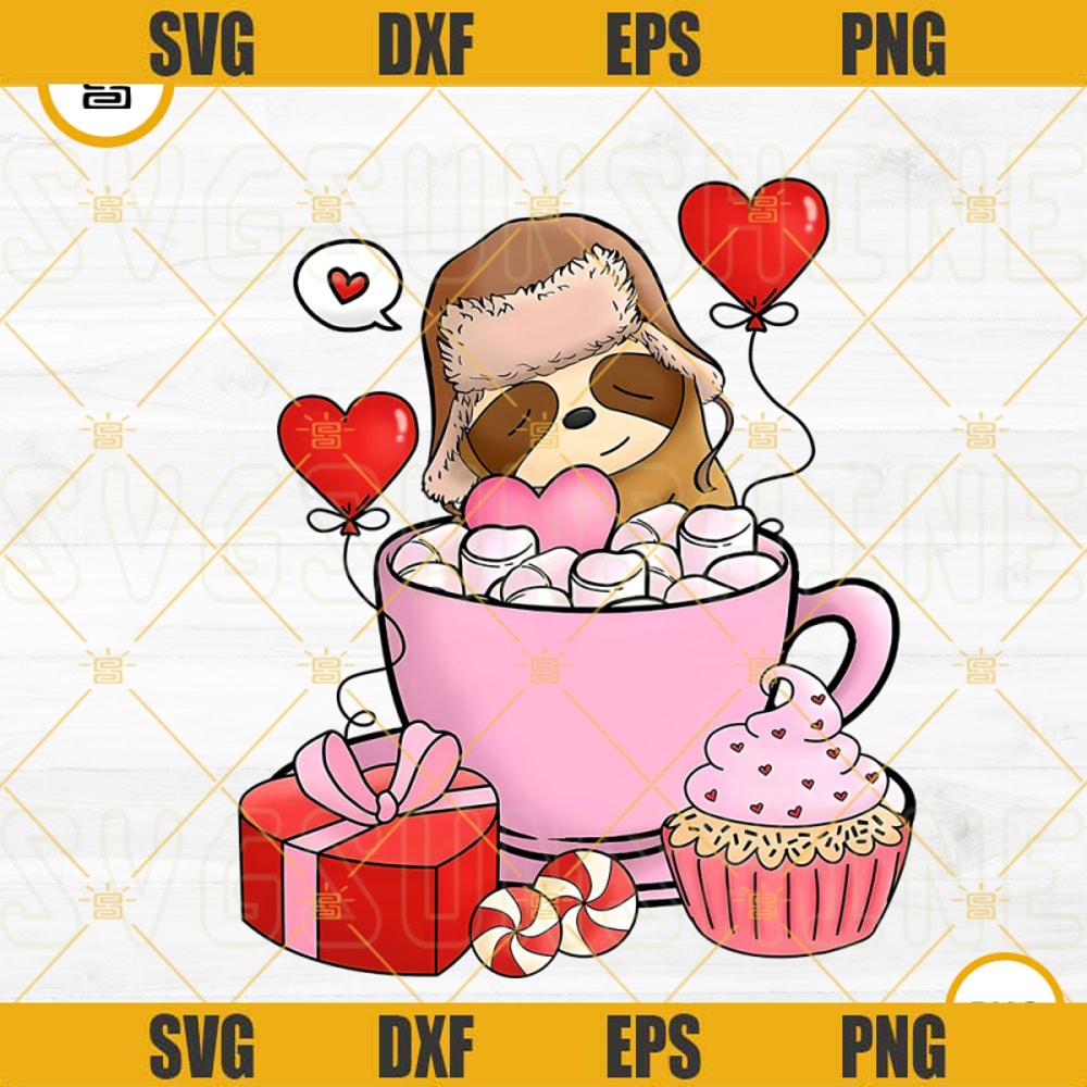Sloth In A Cup Valentines Day PNG, Funny Valentines PNG, Sloth Lover PNG, Cute Valentine's PNG File.jpg