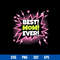 Best Mom Ever Svg, Mother_s Day Svg, Png Dxf Eps Digital File.jpg