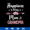 Happiness Is Being a Mom _ Grandma Svg, Mother_s Day Svg, Png Dxf Eps Digital File.jpg