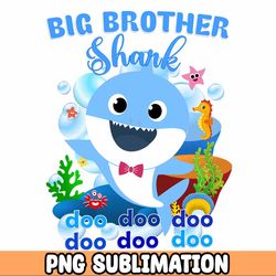 big brother baby shark png baby shark birthday cricut vector bundle  baby shark party png  png image t-shirt