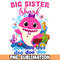 Big Sister Baby Shark png Baby Shark Birthday Cricut Vector Bundle Baby Shark Party png Png Image T-shirt.jpg