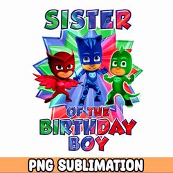 sister pj masks birthday  personalized birthday shirt  pj masks  customizable png