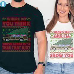 bend over and ill show you christmas couple matching tshirt, christmas vacation shirt, griswold family shirt, cute chris