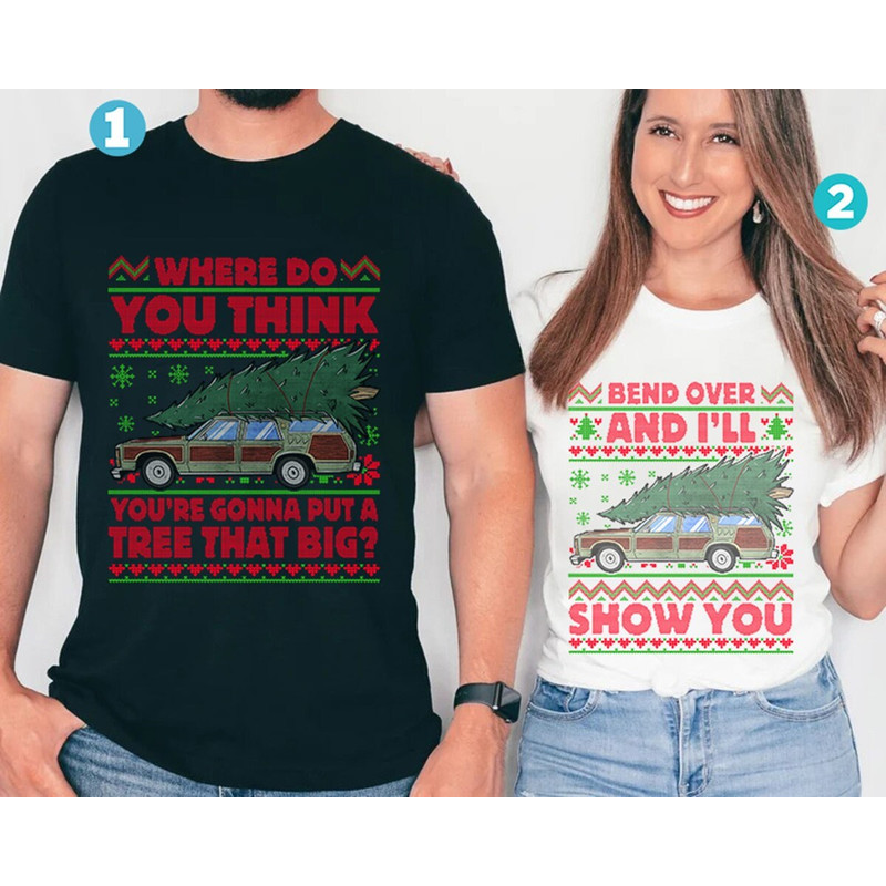 Bend Over and Ill Show You Christmas Couple Matching TShirt Christmas Vacation Shirt Griswold Fa