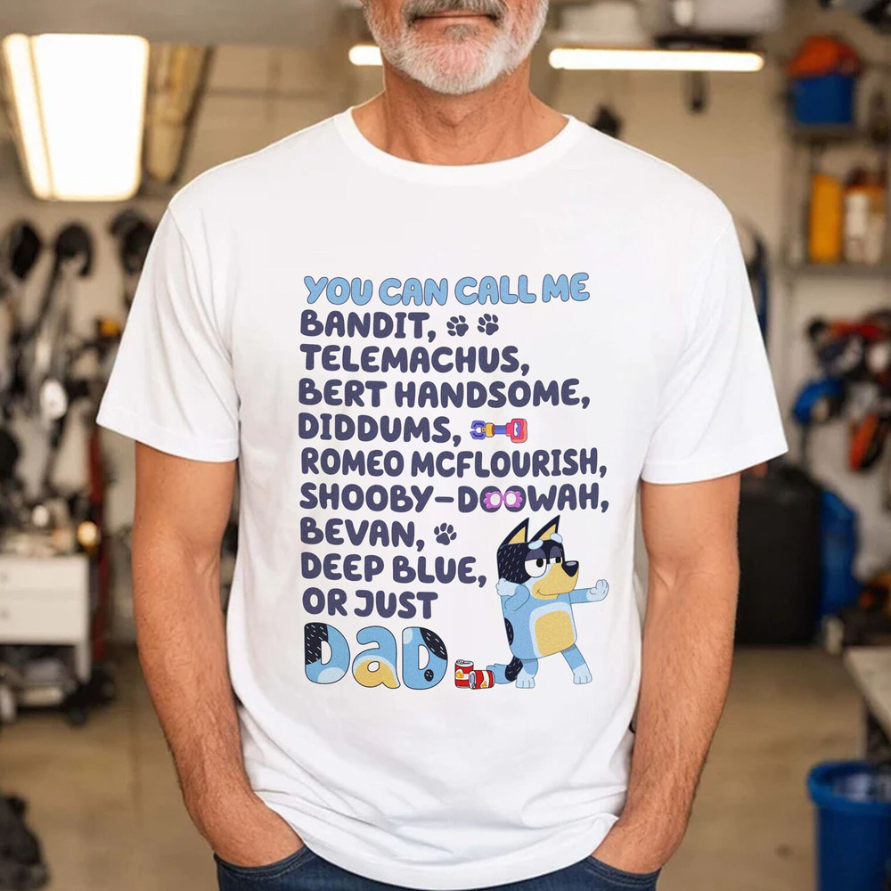 Bluey Dad Shirt Bluey Fathers Day Shirt Bandit Heeler Shirt Bluey Family Matching Shirt Bluey Da