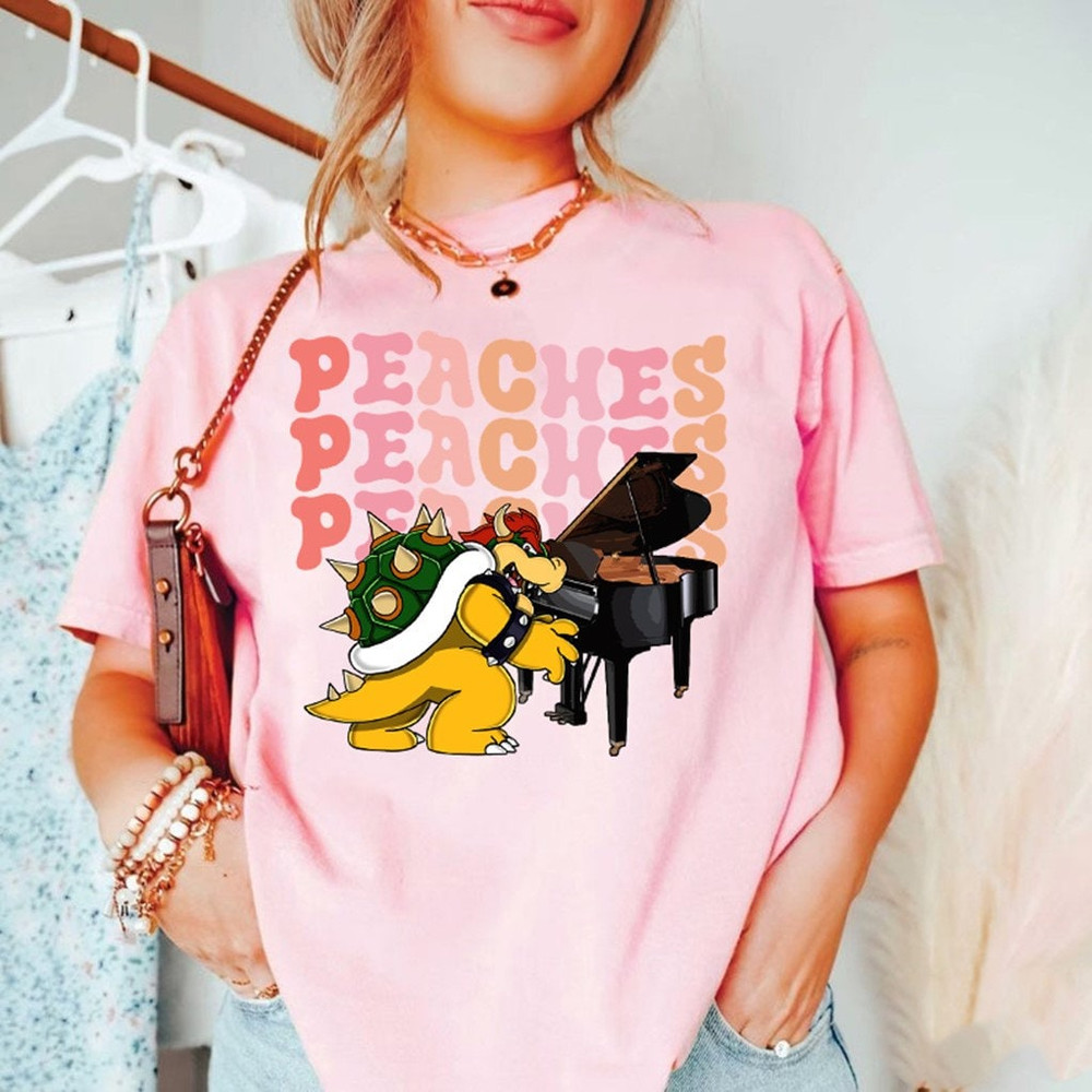 Bowser Peaches Princess Song Shirt  Peaches Peaches Peaches  Mario Bros Bowser Shirt  Mario Shirt