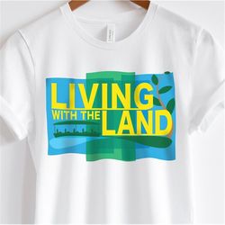 living with the land - color blocks | walt disney world epcot vacation shirt - unisex