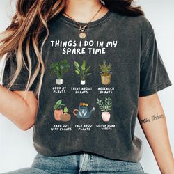 things i do in my separe time plant tshirt, funny gardener hoodie, plants graphic tees, tshirts for women, gardening gif