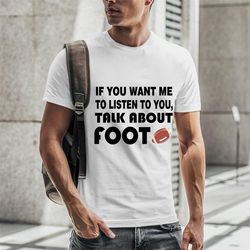 football tshirt, gifts for football lover, football gift idea, funny football shirt ,birthday gift ,brother gift