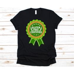 gluten free certified shirt, celiac disease, celiac awareness, celiac shirt, celiac gift, celiac disease shirt, celiac w