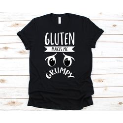 gluten makes me grumpy shirt, celiac disease awareness tshirt for coeliac disorder patient warrior, celiac disease gift,