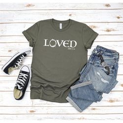 christian outfit, christian shirts, christian gifts, scripture shirt, bible shirts, loved shirt, john 3 16, easter sunda