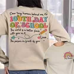 100 days of school teacher shirt, 100th day of school shirt, dear tiny human behind, teacher appreciation gift, teacher