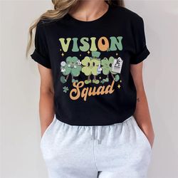 vision squad st patricks day shirt, optometrist shirt, eye doctor optician shirt, optometry shirt, gift for ophthalmolog
