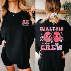 dialysis crew valentine shirt, valentine dialysis nurse shirt, valentine gift, nurse valentines day, dialysis technician