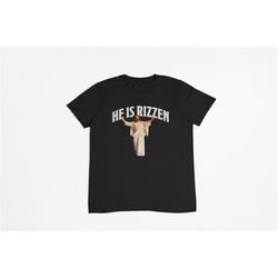 he is rizzen meme t-shirt | meme y2k, funny shirt, gag tee