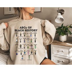 abcs of black history sweatshirt and hoodie, black history month shirt, black history shirt, abc of black history shirt,
