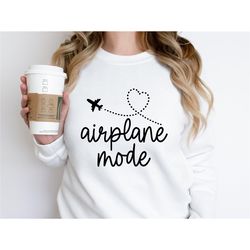 airplane mode sweatshirt, vacation time