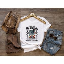 father day gift, i am a dad grandpa and a veteran nothing scares me, fathers day shirt, veteran shirt, fathers day gift,