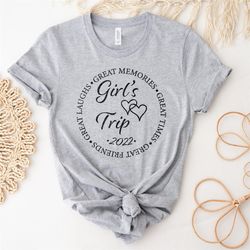 girls trip 2022, girls trip shirts, girls weekend shirts, girls trip 2022 shirts, girls weekend 2022 shirts, girls trip