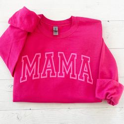 neon puff pink sweatshirt, hot pink mom, mama sweatshirt, mothers day gift, cool mom, first mothers day gift, mom life s