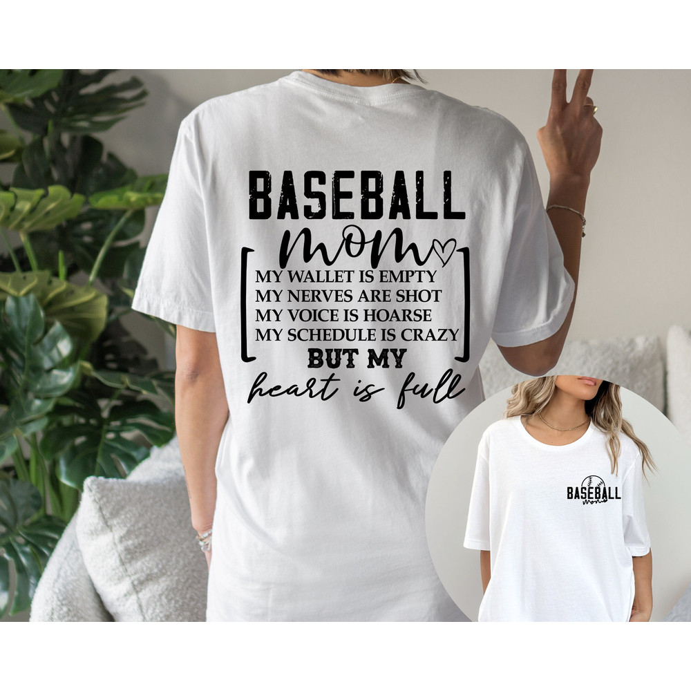 Baseball Mom Shirt Heart Is Full Shirt, Baseball Shirt For Mom, Funny Baseball Mom Shirt, UNISEX, Baseball Mom Life Shirt, Baseball Mama Tee.jpg