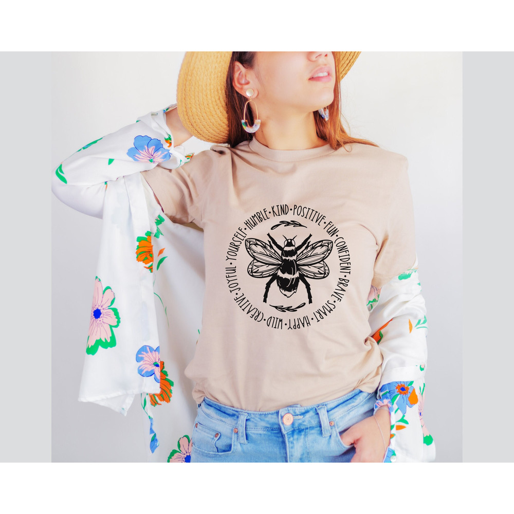 Bee Something Shirt, Be Kind, Stay Positive, Fun, Confident, Happy, Wild, Joyful Tshirt, Happiness Matter Tee, Women Tshirt, Cute Shirt.jpg