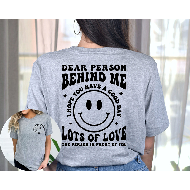 Dear Person Behind Me, Toddler Shirt, Aesthetic Oversized, Inspirational shirt, Trendy Kid Shirt, Be Kind, Smiley, Youth Shirt, Kid T-shirt.jpg
