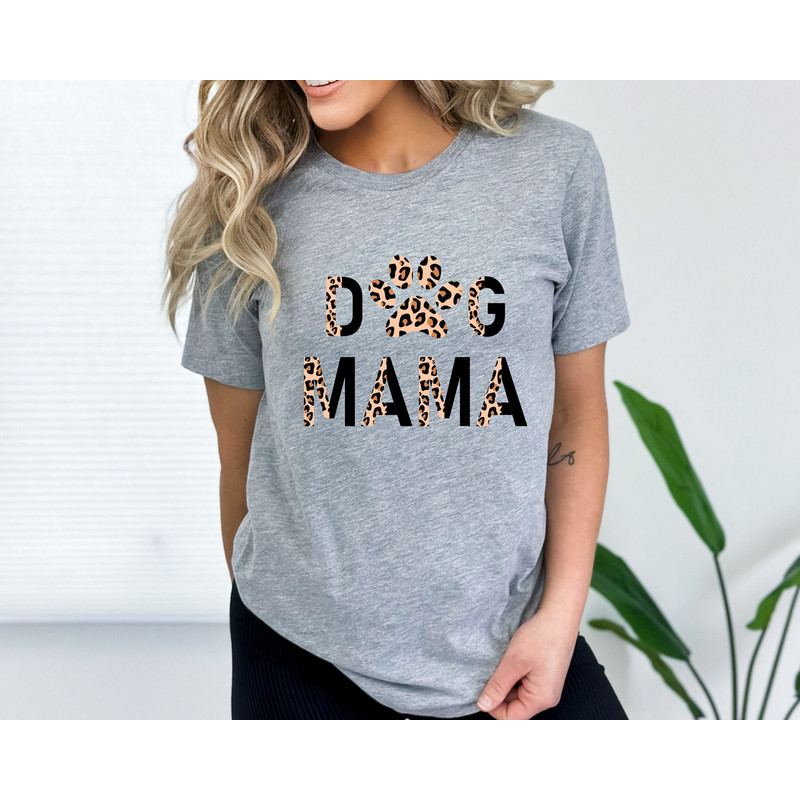 Dog Mama Shirt, Dog Mom Gift, Dog Mom T shirt, Dog Mom T-Shirt, Dog Lover Gift, Fur Mama Shirt, Pet Lover T Shirt, Dog Lover Tee.jpg