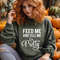 Feed Me And Tell Me I'm Pretty Thanksgiving Women Sweatshirt, Happy Thanksgiving Hoodie, Autumn Colors Crewneck, Pumpkin Pie Lovers Gift.jpg
