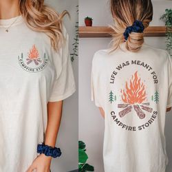 life was meant for campfire stories shirt, ideal camping sweatshirt, campfire stories shirt, camping stories pocket shir