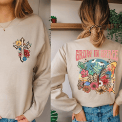 grow in grace shirt, motivational sweatshirt bible quotes shirt, front and back shirt, retro christian faith sweatshirt,