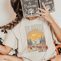 he makes all things new, christian shirt, bible verse religious shirt, inspirational sweatshirt, retro faith christian g