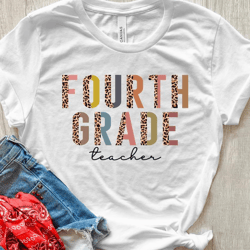fourth grade teacher shirt, first day of school, back to school shirt, teacher shirts, 4th grade teacher shirt, fourth g