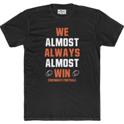cincinnati football fan - we almost always almost win - unisex cotton crew tee