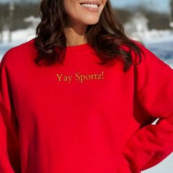 yay sportz! crewneck sweatshirt