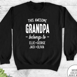 this awesome grandpa belongs to... - unisex crewneck sweatshirt - personalized grandpa gift - grandpa sweatshirt - up t