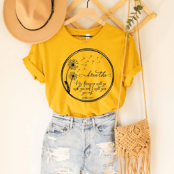 faith dandelion shirt, dandelion shirt, faith shirt, motivational shirt, inspirational shirt, religious shirt, christian