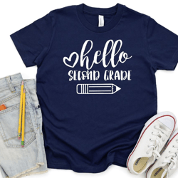 hello second grade, back to school shirt, second grade shirt, second grade teacher, school shirt, 2nd grade, second grad