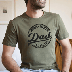 dad shirt, the man the myth the legend dad shirt, father's day shirt, first father's day shirt, funny dad tshirt, valent