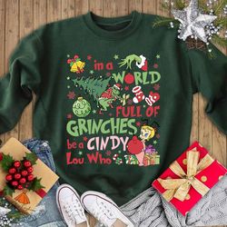 grinches griswold shirts, grinch gifts, christmas cindy lou tee, in a world full of grinches be a cindy lou who shirt, m