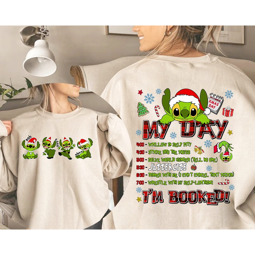 That's It I'm Not Going Sweater, Stitch Christmas Sweatshirt, Stitch Shirt, Family Christmas Gifts, Stitch Grinchmas My Day I'm Booked Shirt.jpg