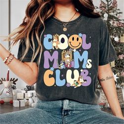 bluey cool mum club sweatshirt | in my bluey mom era shirt | bluey chilli heeler shirt | bluey mom shirt | bluey mum gif