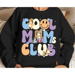 bluey mum shirts, chilli heeler shirts, bluey cool mom club shirt, bluey birthday shirt, bluey chilli heeler shirt, blue