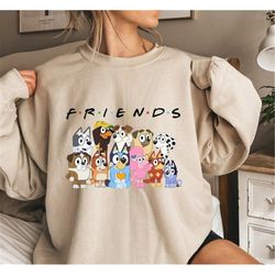 bluey friends sweatshirt, animated show bluey family clothing, bluey character shirt, friends of bluey sweatshirt