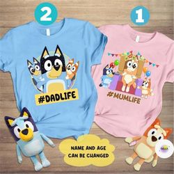 bluey dad life tshirt, bluey mom life tee, bluey in mom dad era shirt, bluey family matching, couple valentine gift