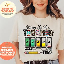 battery life of a teacher, funny teacher gift shirt, teacher life shirts, teacher battery t-shirt, back to school shirt,